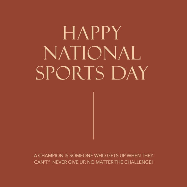 National Sports Day Greeting messages, Wishes, Inspirational Quotes, motivational status, Facts and Images National Sports Day Motivational Quote