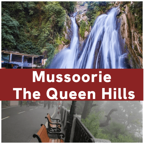 Best Places in Mussoorie Top Tourist Attractions, Kempty Waterfall & Must Visit Sites